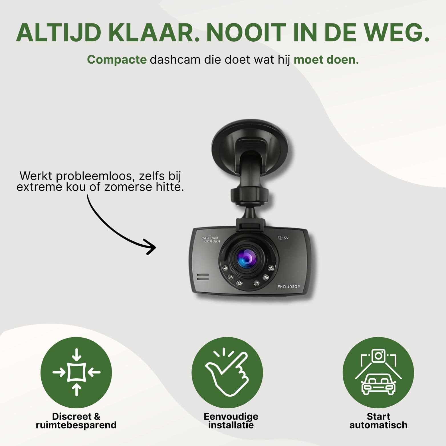 ClearSight Pro compacte dashcam – eenvoudig te installeren, start automatisch en blijft betrouwbaar bij zowel hitte als kou.